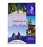 Athesia Pedalando in Alto Adige - Guide Mountainbike, Italiano/Italienisch